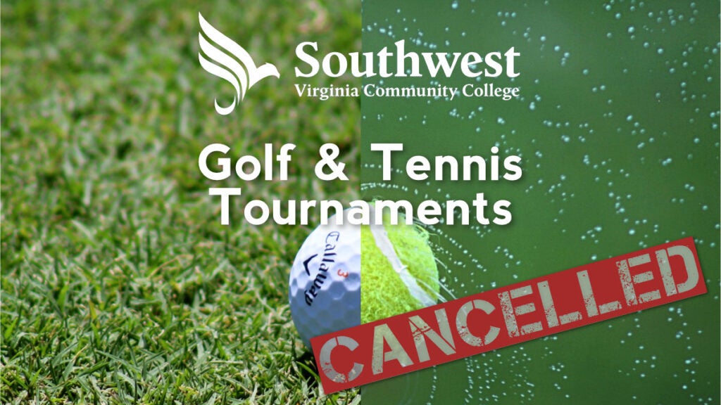 Golf and Tennis Tournaments Cancelled